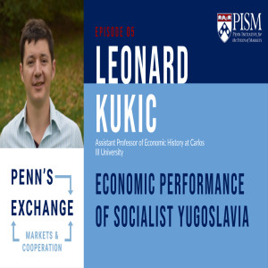 Leonard Kukic on Economic Performance of Socialist Yugoslavia