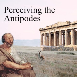 Perceiving the Antipodes