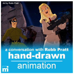 06 | HAND-DRAWN Animation (with Disney‘s Robb Pratt)