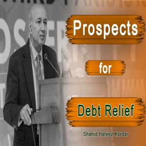Debt Restructuring: Pakistan's Path to Economic Recovery