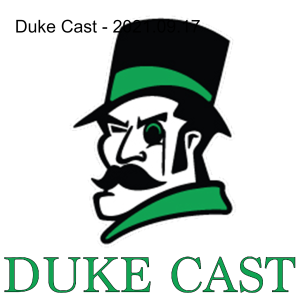 Duke Cast - 2021.09.17
