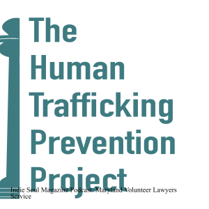 Indie Soul Magazine Podcast with MVLS: Human Trafficking Prevention Project