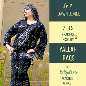 Zills, History, and Practice with Dawn Devine