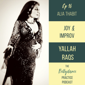 Joy & Improv with Alia Thabit