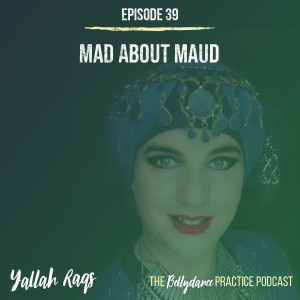 Mad About Maud with Dawn Devine