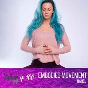 Embodied movement with Rahel