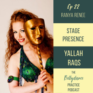 Stage Presence with Ranya Renee