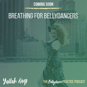 Breathwork for Bellydancers - Ranya Renee