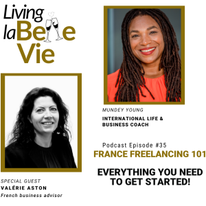 France Freelancing 101: Everything You Need to Get Started" with Valerie Aston
