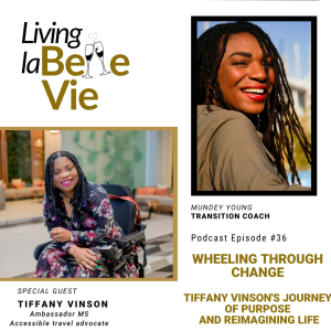 "Wheeling Through Change: Tiffany Vinson's Journey of Purpose and Reimagining Life"