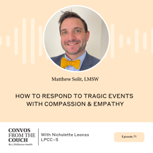 How to Respond to Tragic Events with Compassion & Empathy