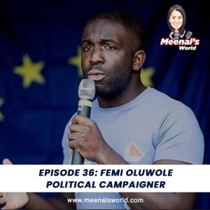 36: Femi Oluwole - Political Campaigner