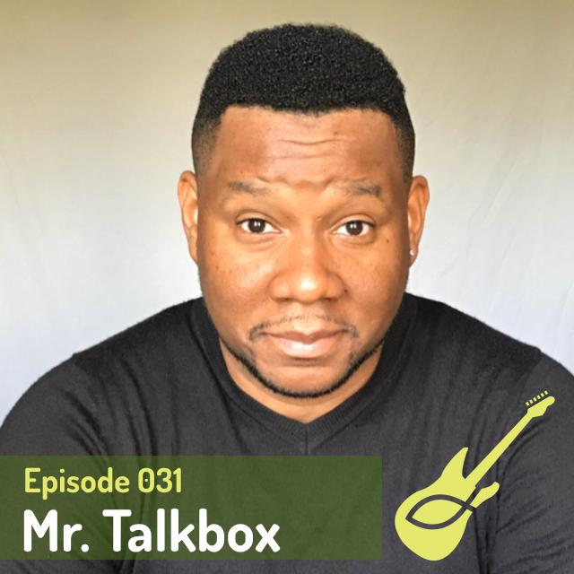 031 Mr. Talkbox