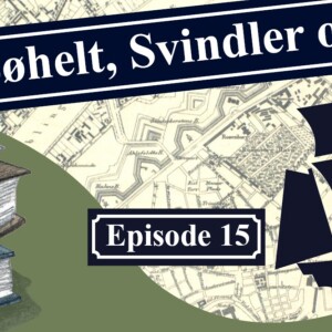 Søhelt, Svindler & Spion - Episode 15 - Dødsdømt