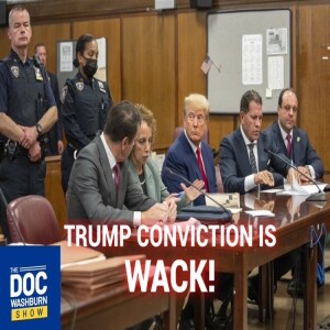 Trump Conviction is Wack!
