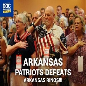 Arkansas Patriots Defeat Arkansas RINOS!!!