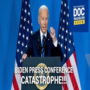 Biden Press Conference Catastrophe!!!