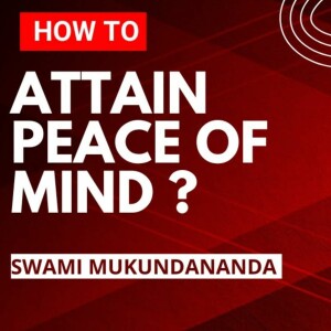 How To Attain Peace Of Mind - Find Peace In Any Situation