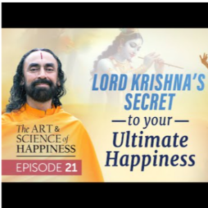 Art and Science of Happiness Episode 21 - 3 Kinds of Happiness your Soul Needs