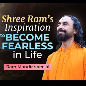 Faith in Shree Ram that will Make You Fearless in Life