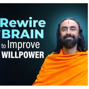 Rewiring Your Brain to Develop Will Power - Power of Habits