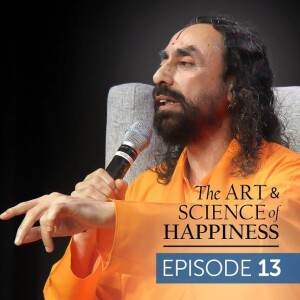 Art and Science of Happiness Episode 13 Those Who Give up after Failures MUST Listen to this