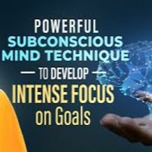 Powerful Subconscious Mind Technique To Develop Intense Focus On Your Goals   Swami Mukundananda