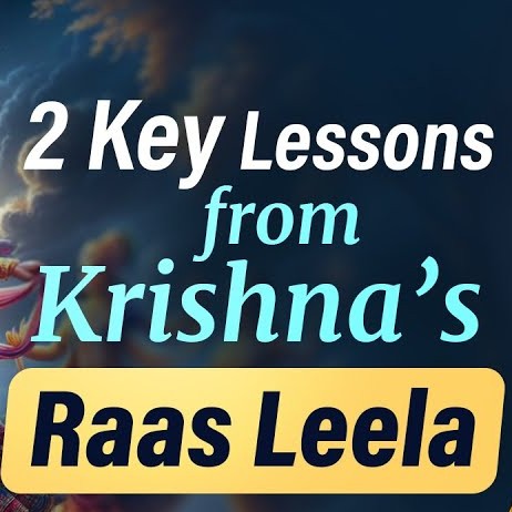 2 Key Lessons from Shree Krishna's Raas Leela - The Gopis' Test of Love