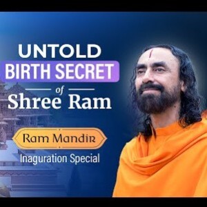 The UNTOLD Birth Secret of Shree Ram - Ram Mandir 2024 Ayodhya Special