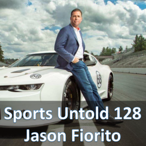 Sports Untold 128 Jason Fiorito