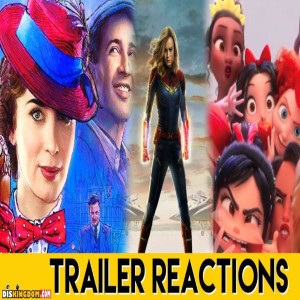 Trailer Reactions | Captain Marvel - Mary Poppins Returns - Ralph Breaks The Internet