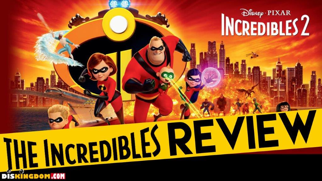 The Incredibles 2 Review 