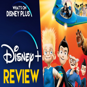 Meet The Robinsons | What’s On Disney Plus Movie Club Review
