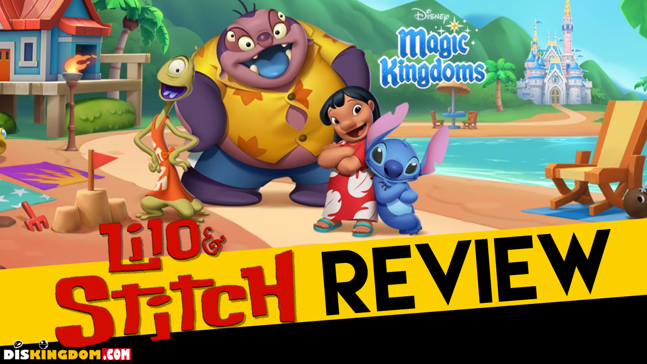 Disney Magic Kingdoms Lilo & Stitch Event Review In Progress