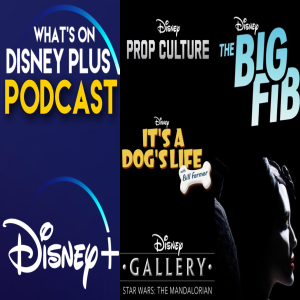 May's Going To Be A Bumper Month For Disney+ | What's On Disney Plus Podcast