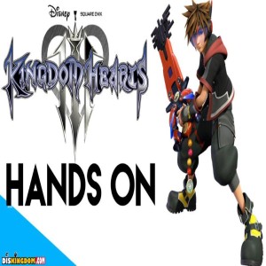 Kingdom Hearts 3 Hands On At EGX
