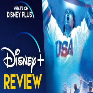 Miracle | What’s On Disney Plus Movie Club Review
