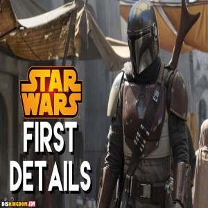 Star Wars “The Mandalorian” Early Details Revealed
