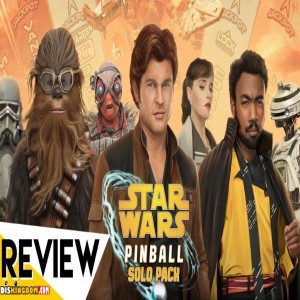 Solo: A Star Wars Story Pinball FX 3 Review