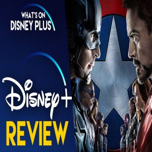 Captain America: Civil War | What’s On Disney Plus Movie Club Review