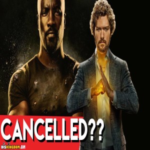 Why Have Marvel’s Iron Fist & Luke Cage Been Cancelled?