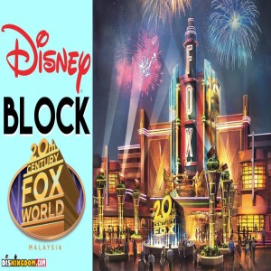 Did Disney Block A Fox World Theme Park In Malaysia?