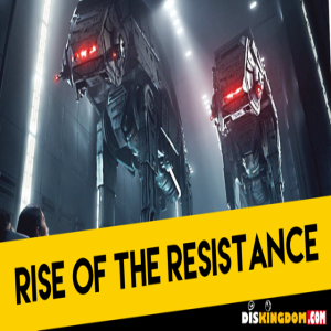 DisKingdom Podcast  | Rise Of The Resistance Attraction, Sith Trooper Revealed & SDCC Predictions