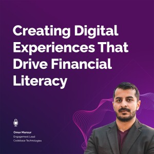 Creating Digital Experiences That Drive Financial Literacy