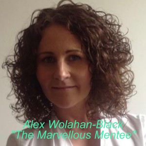 Marvellous Mentors - Alex Wolahan-Black - ”The Marvellous Mentee”