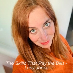 The Skills That Pay the Bills - Lucy Jones