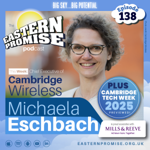 Episode 138: Cambridge Wireless CEO Michaela Eschbach
