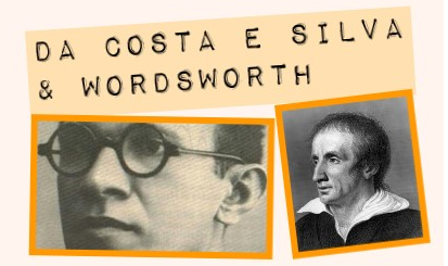 Dois Sonetos - Da Costa e Silva &amp; William Wordsworth