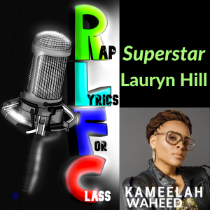 Lauryn Hill - Superstar discussion with Namarah and Kameelah Waheed