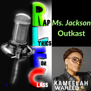 Outkast - Ms Jackson discussion with SoSoon and Kameelah Waheed